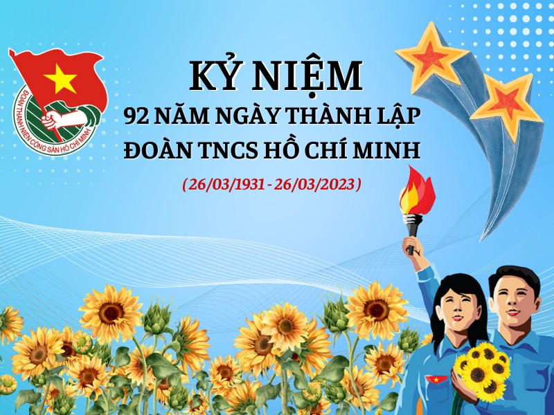 HOẠT ĐỘNG NGOẠI KHÓA KỶ NIỆM 92 NĂM NGÀY THÀNH LẬP  ĐOÀN TNCS HỒ CHÍ MINH (26/3/1931-26/3/2023)