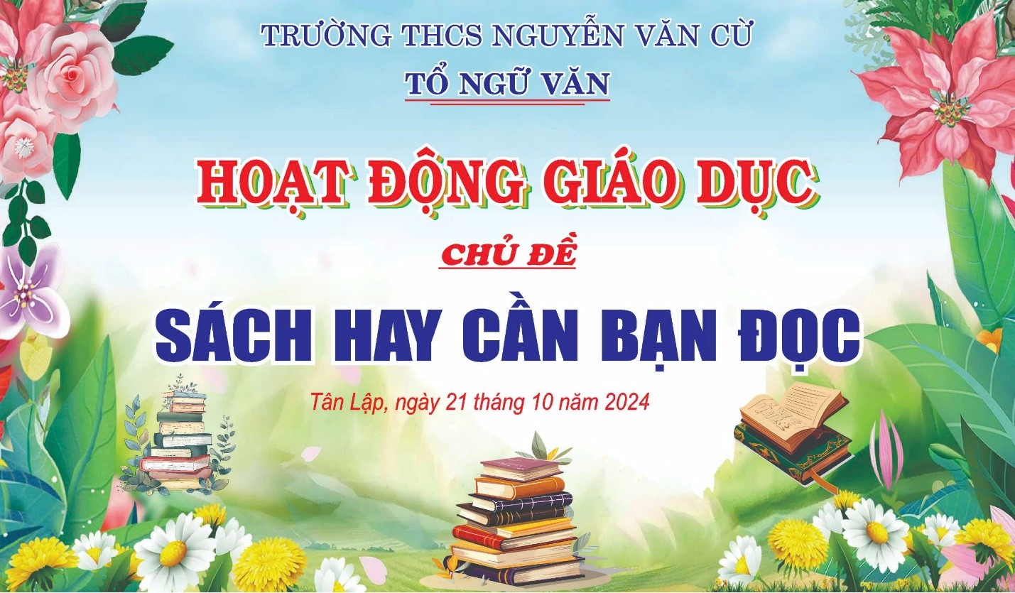 HOẠT ĐỘNG GIÁO DỤC VỚI CHỦ ĐỀ “SÁCH HAY CẦN BẠN ĐỌC”